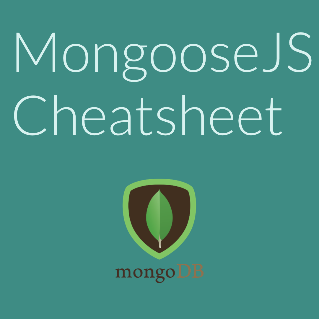 Banner image for article: 2022 MongooseJS Cheatsheet